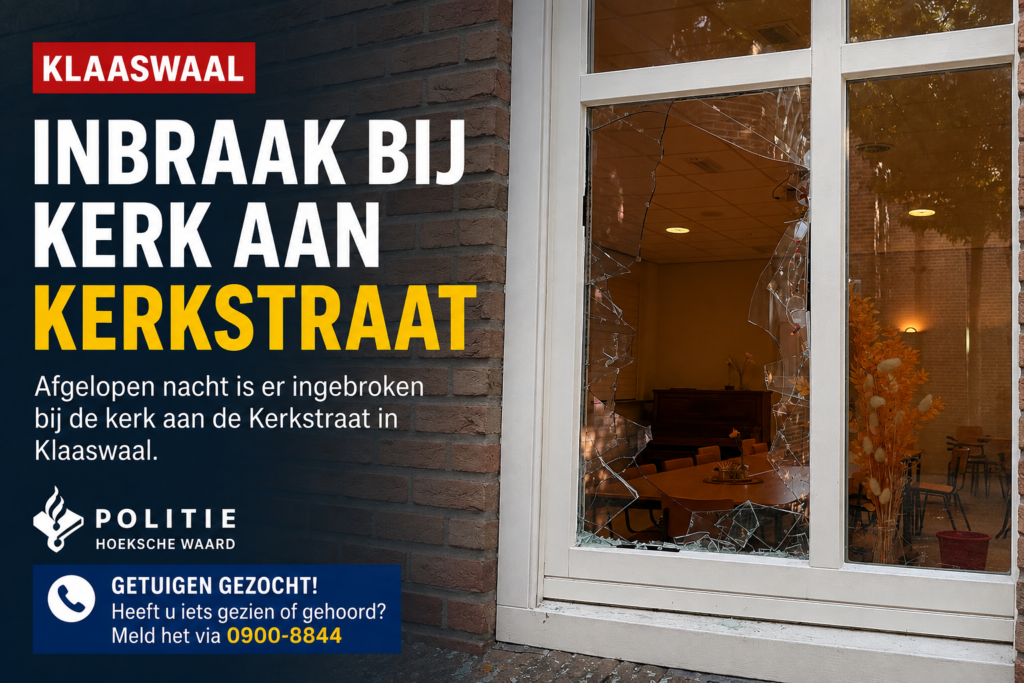 Inbraak bij kerk aan Kerkstraat in Klaaswaal: politie zoekt getuigen